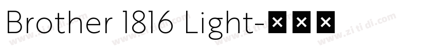 Brother 1816 Light字体转换